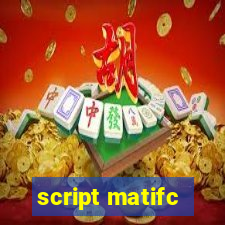 script matifc